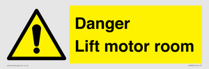 Danger Lift motor room